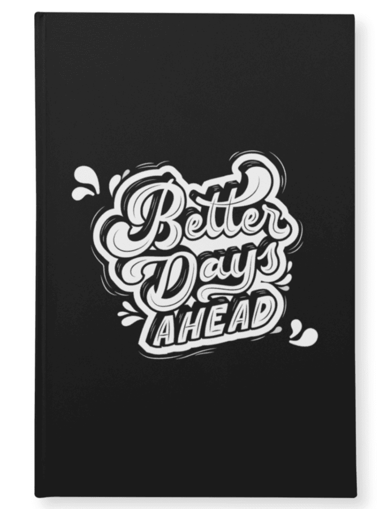 Better Days Ahead