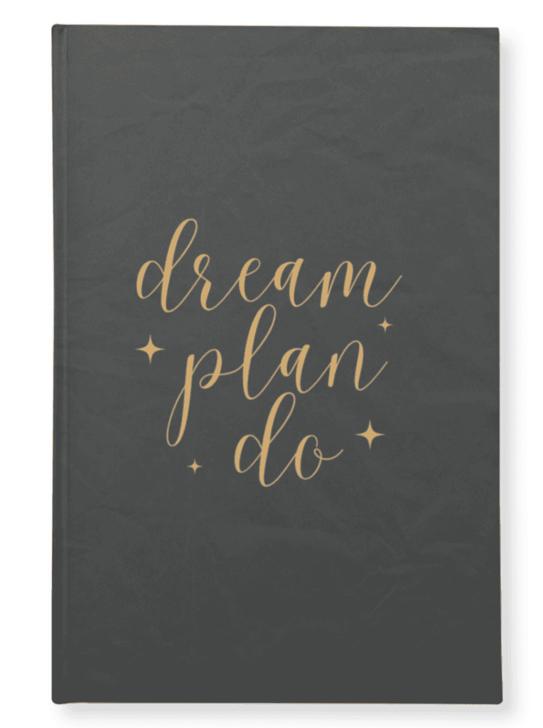 Dream Plan Do